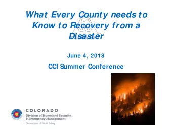 Disaster  June 4, 2018  CCI Summer Conference  Who We Are:  The Preparedness  and Disast er