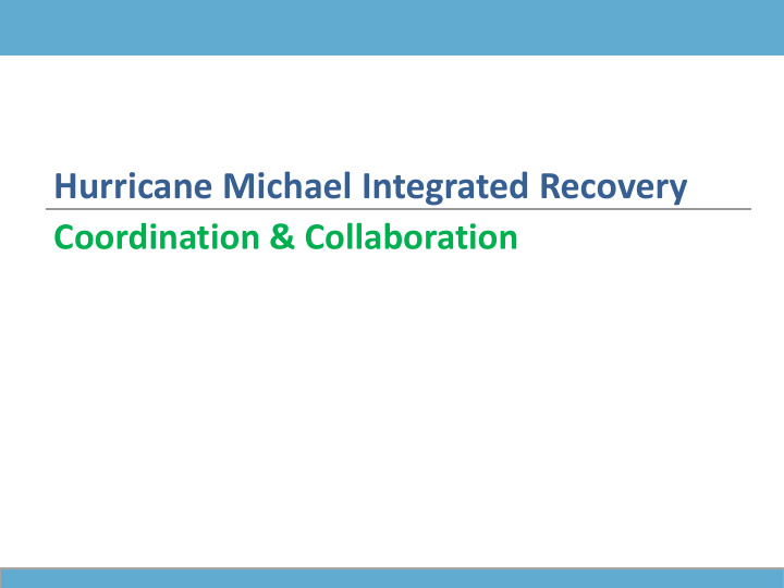 hurricane michael integrated recovery