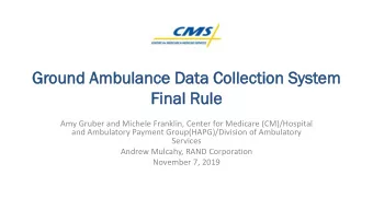 Gr  Ground Am  ound Ambul  ulanc  nce Da  Data Col  Collection Syst  n System  Final R  al Rule  le