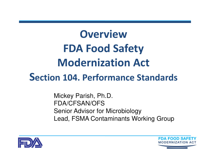 overview i fda food safety fda food safety modernization