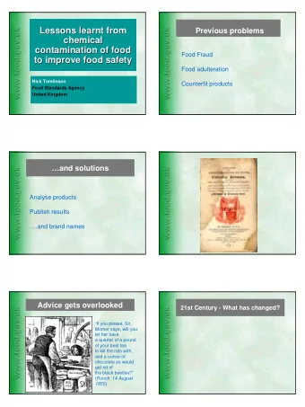 Lessons learnt from  Lessons learnt from  Previous problems  chemical  chemical  contamination of