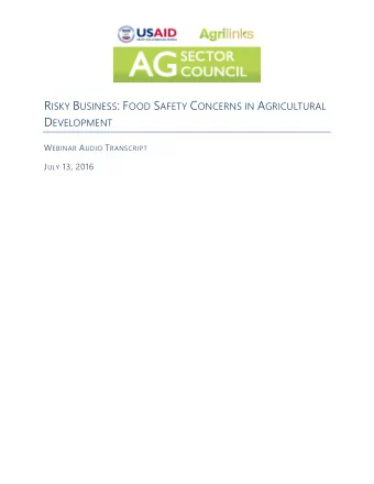 D EVELOPMENT W EBINAR A UDIO T RANSCRIPT J ULY 13, 2016 P RESENTERS  Ahmed Kablan, USAID/Bureau for