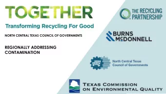 REGIONALLY ADDRESSING  CONTAMINATION  Whats  my name?  2  We Have 2 Hours to:  Campaign Overview