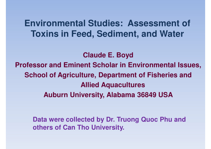 environmental studies assessment of toxins in feed