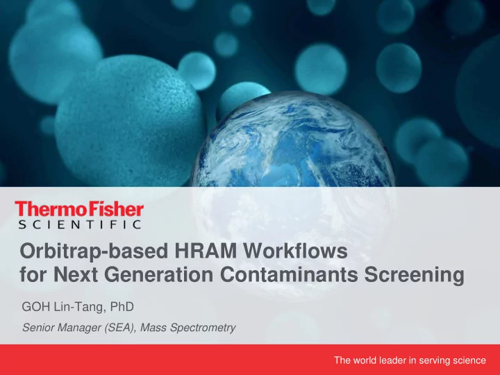 orbitrap based hram workflows for next generation