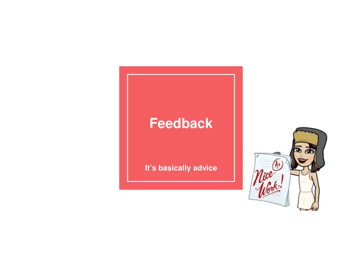 feedback