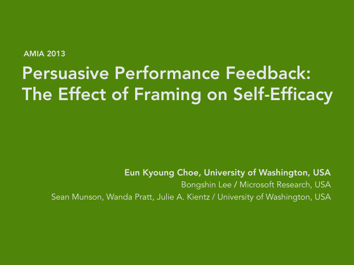 persuasive performance feedback the effect of framing on