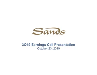 3Q19 Earnings Call Presentation  October 23, 2019  Forward Looking Statements  This presentation