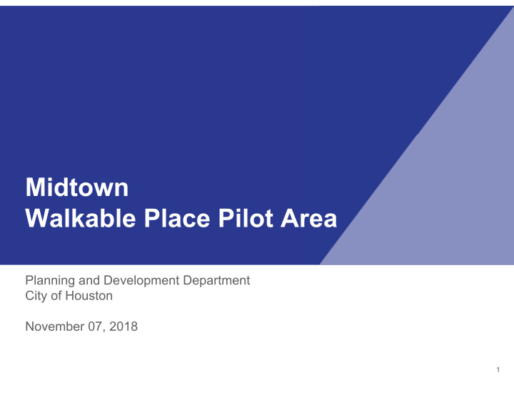 midtown walkable place pilot area