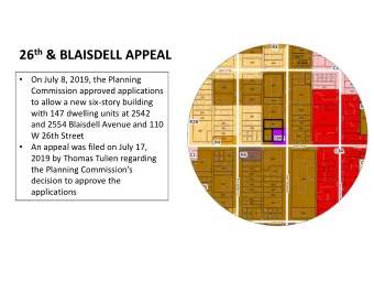 26 th &amp; BLAISDELL APPEAL  On July 8, 2019, the Planning    Commission approved applications