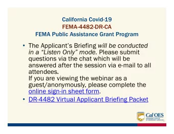 The Applicants Briefing will be conducted in a Listen Only mode. Please submit