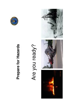 Are you ready?  Prepare for Hazards  Are you ready?  Office of Emergency Management  Emergency