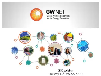 CESC webinar Thursday, 13 th December 2018  Women in modern  renewable energy  Survey 2016  Early
