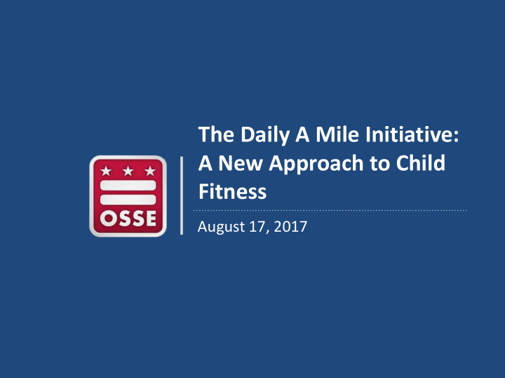 the daily a mile initiative a new approach to child