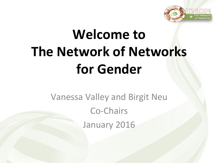 welcome to the network of networks for gender