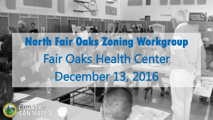 north th fair r oaks s zoning ning workgroup kgroup fair