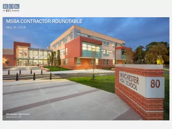 MSBA  A CON  ONTRACTOR  OR ROU  OUNDTABLE  ABLE  May 16, 2018  Winc  nches  hester High  gh School