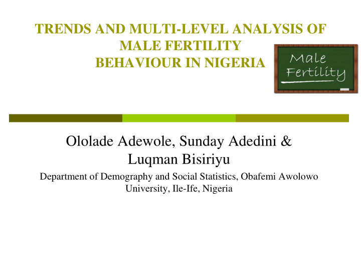 ololade adewole sunday adedini amp luqman bisiriyu