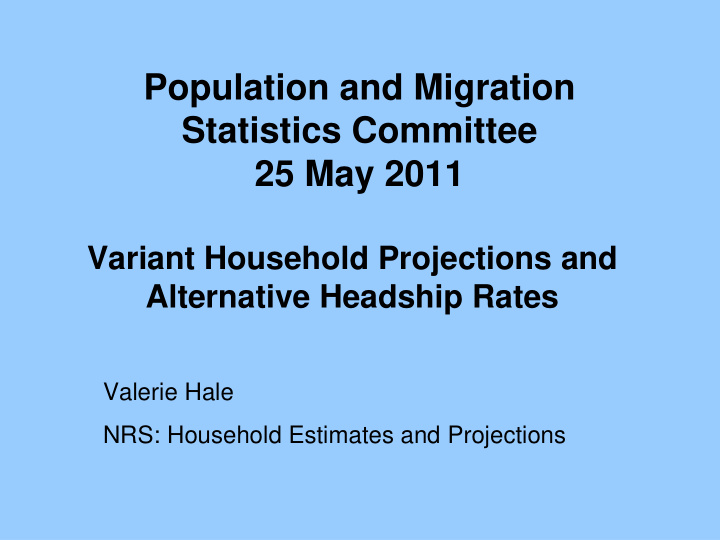 population and migration statistics committee 25 may 2011