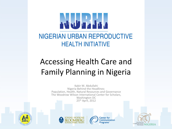 accessing health care and family planning in nigeria