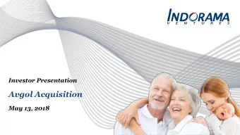 Avgol Acquisition  May 13, 2018  Transaction Highlights  Acquisition    Avgol -  leading global