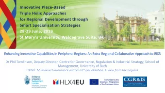 Innovative Place-Based  Triple Helix Approaches  for Regional Development through  Smart