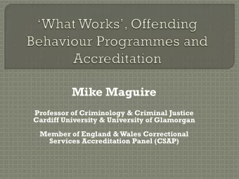 Mike Maguire  Professor of Criminology &amp; Criminal Justice  Cardiff University &amp; University
