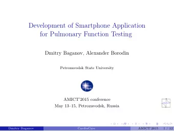Development of Smartphone Application  for Pulmonary Function Testing  Dmitry Baganov, Alexander