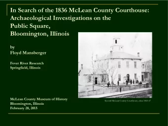 In Search of the 1836 McLean County Courthouse:  Archaeological Investigations on the  Public