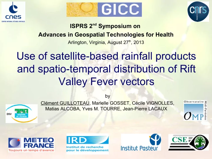 use of satellite based rainfall products and spatio