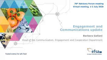 Communications update  Barbara Gallani  Head of the Communication, Engagement and Cooperation