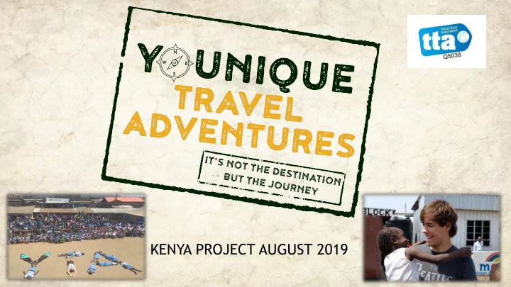 kenya project august 2019