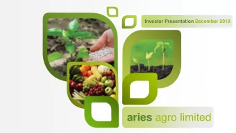 aries agro limited  Executive Summary  Business Mix  Manufacturing &amp;  FY18 Financial Snapshot*