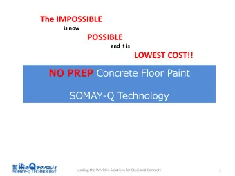 SOMAY-Q Technology  Leading the World in Solutions for Steel and Concrete  1 DO YOU NEED SALES?