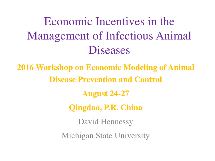 economic incentives in the management of infectious