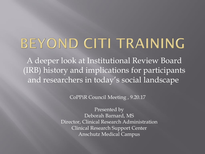 a deeper look at institutional review board irb history