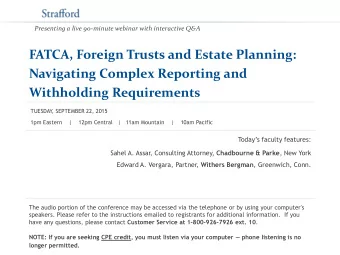 FATCA, Foreign Trusts and Estate Planning:  Navigating Complex Reporting and Withholding
