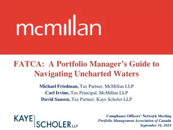 FATCA:  A Portfolio Managers Guide to  Navigating Uncharted Waters Michael Friedman, Tax