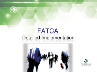 FATCA  Detailed Implementation  Stanley Foodman  CEO Foodman CPAs &amp; Advisors Stanley Foodman is