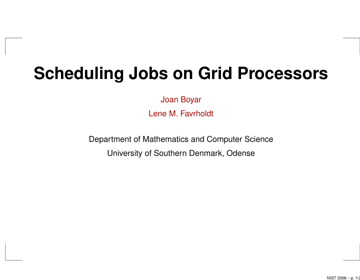 scheduling jobs on grid processors