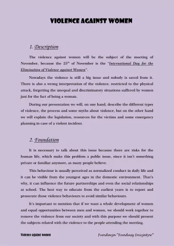 VIOLENCE AGAINST WOMEN  1. Description  The violence against women will be the subject of the