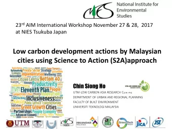 Low carbon development actions by Malaysian  cities using Science to Action (S2A)approach  Chin