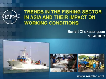 WORKING CONDITIONS  Bundit Chokesanguan SEAFDEC www.seafdec.or.th  INTRODUCTION OF SEAFDEC 11