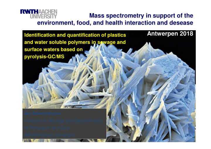 mass spectrometry in support of the environment food and