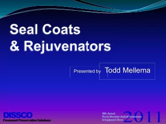 Presented by Todd Mellema  Presented by  This presentation is going to cover  the following;