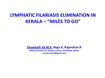 KERALA  MILES TO GO Showkath Ali M.K, Regu K, Rajendran R  National Centre For Disease