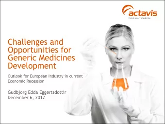 Development  Outlook for European Industry in current  Economic Recession  Gudbjorg Edda