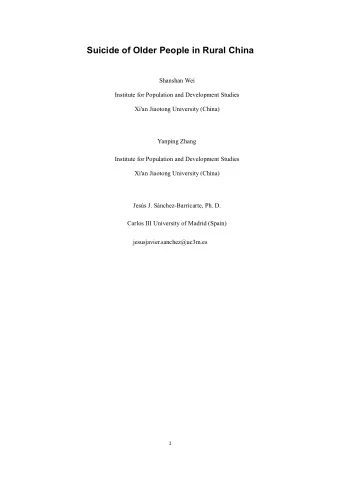 Suicide of Older People in Rural China  Shanshan Wei  Institute for Population and Development