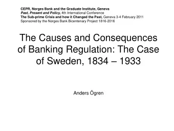 of Sweden, 1834  1933  Anders gren  Regulations  Why are they implemented?  Results of