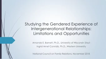 Studying the Gendered Experience of  Intergenerational Relationships:  Limitations and